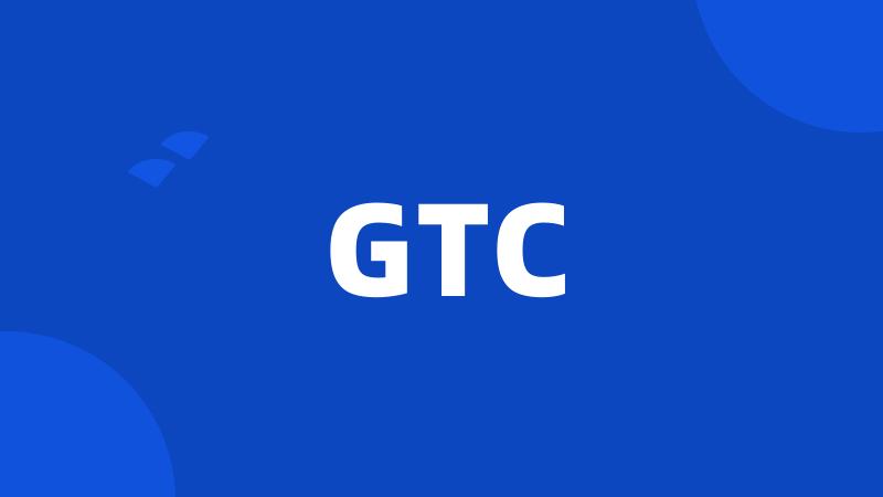 GTC