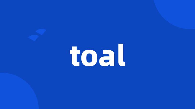 toal