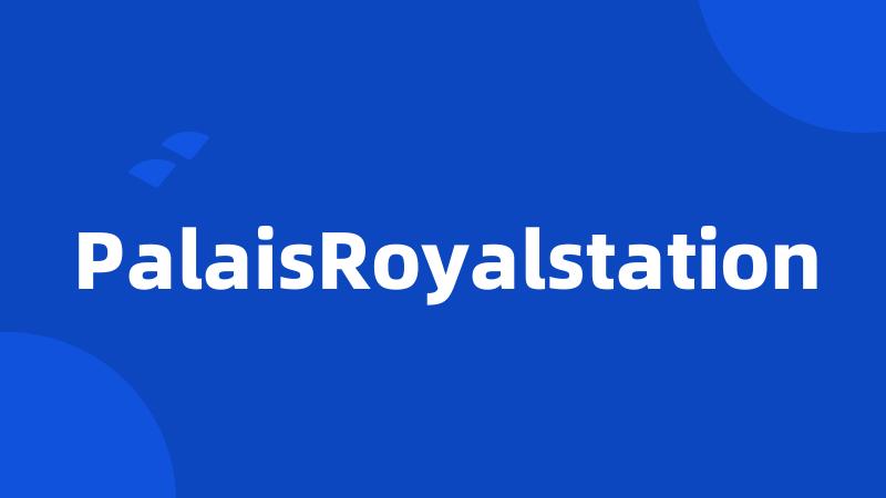 PalaisRoyalstation