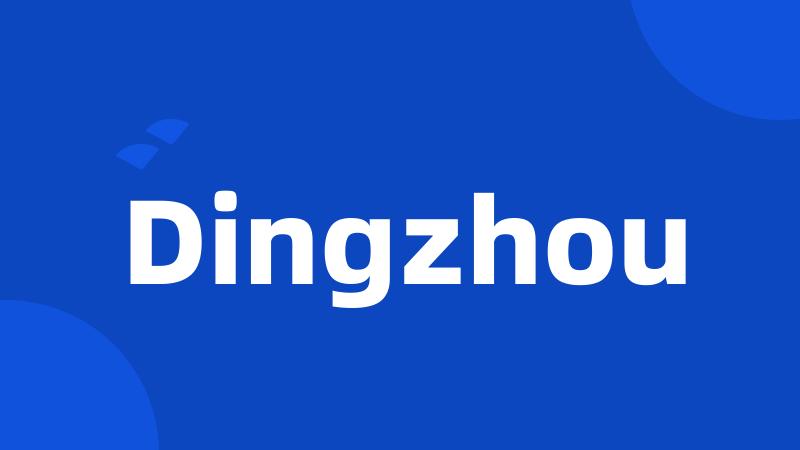 Dingzhou