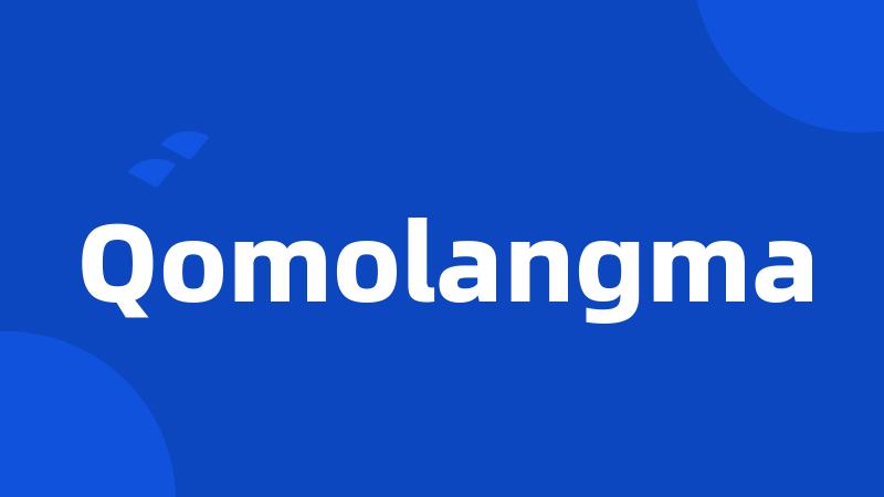 Qomolangma