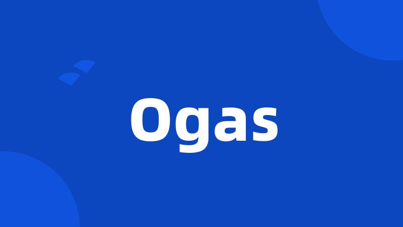 Ogas