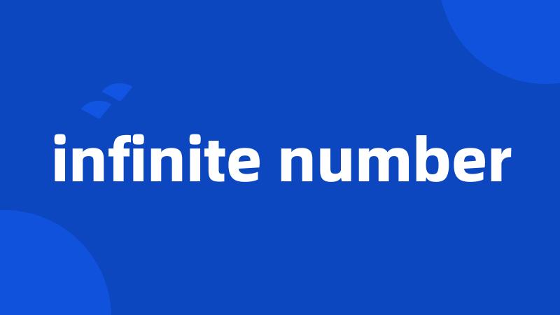 infinite number