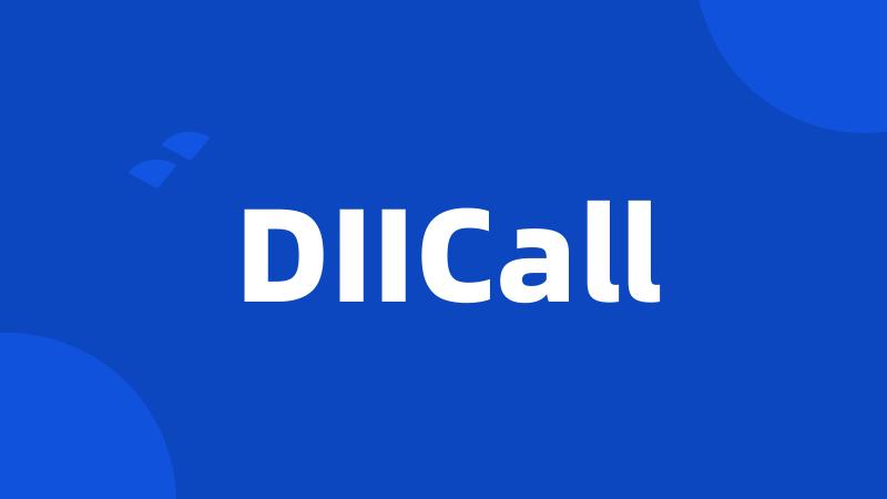 DIICall