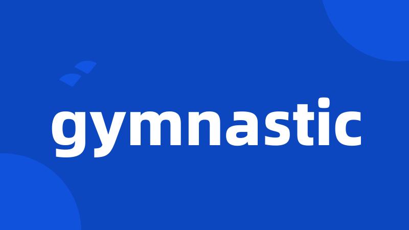 gymnastic