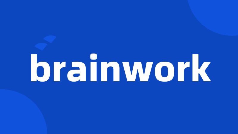 brainwork
