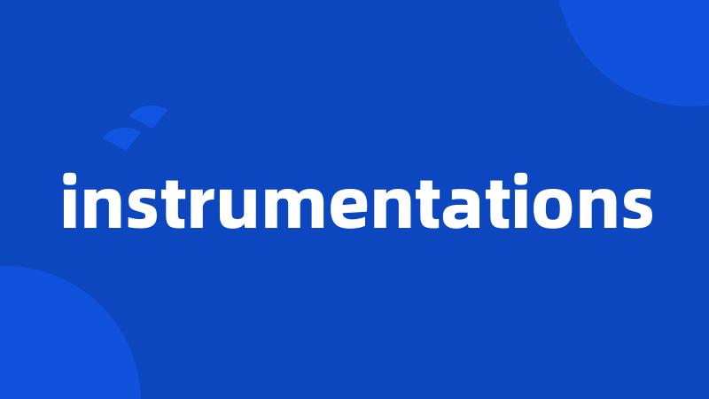 instrumentations