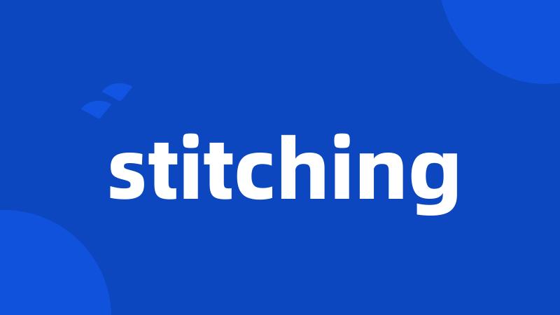 stitching