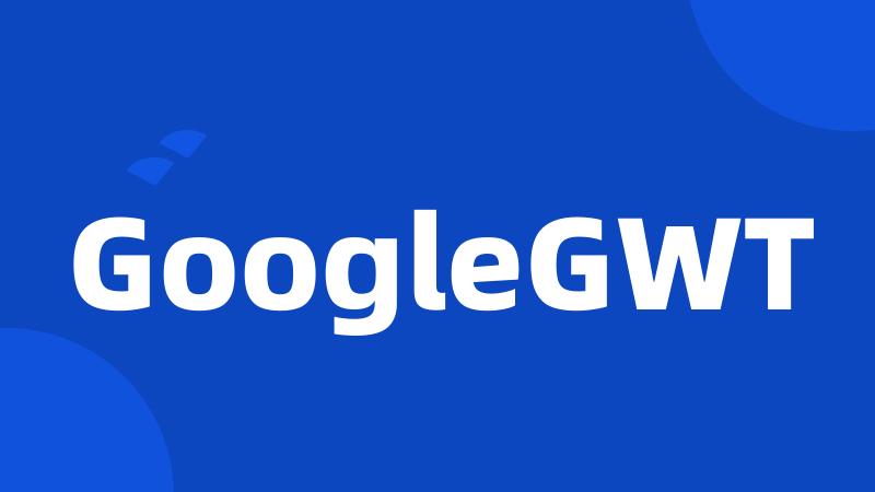 GoogleGWT