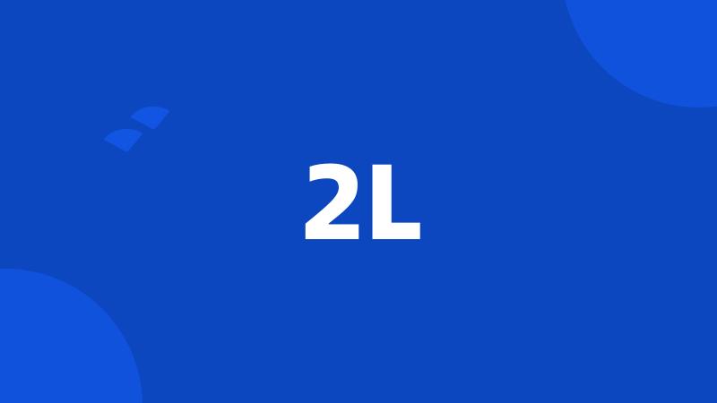 2L