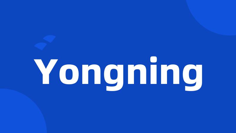 Yongning