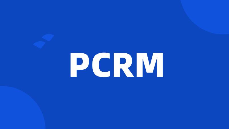 PCRM