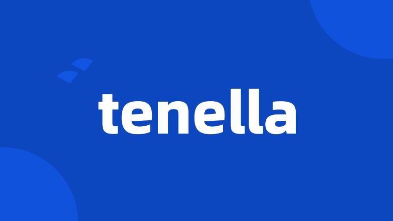 tenella