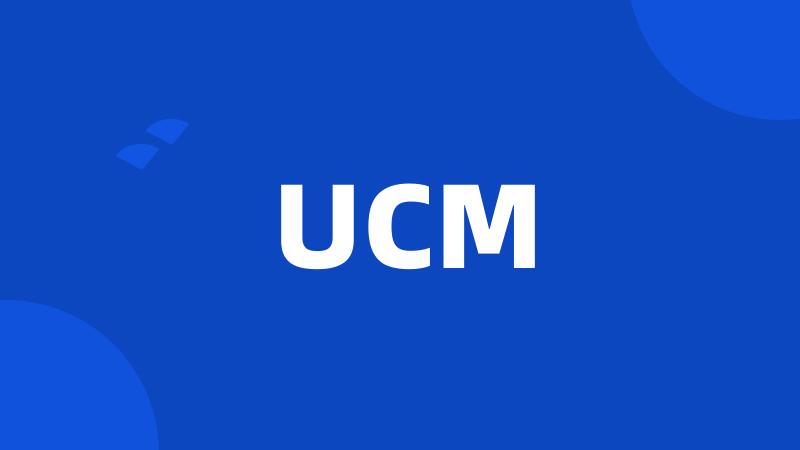 UCM