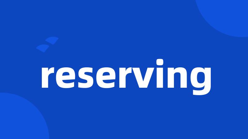reserving