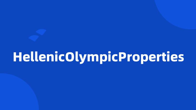 HellenicOlympicProperties