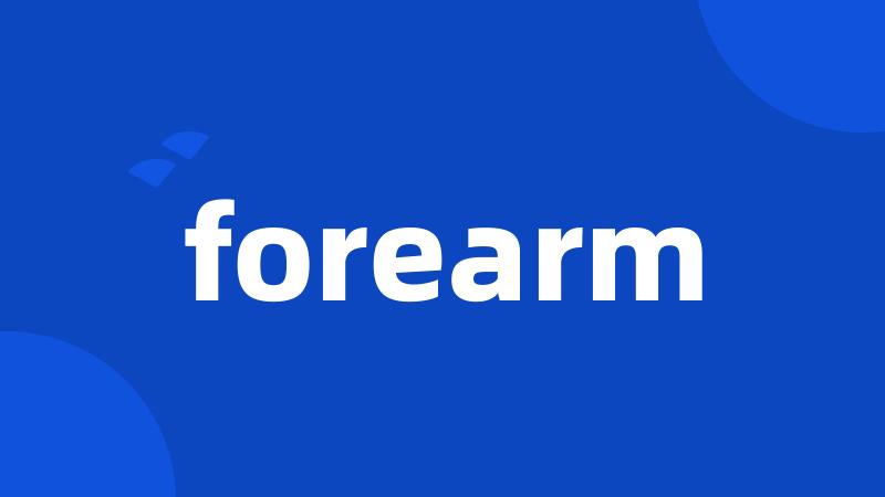 forearm