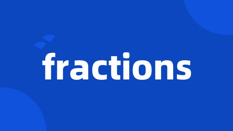 fractions