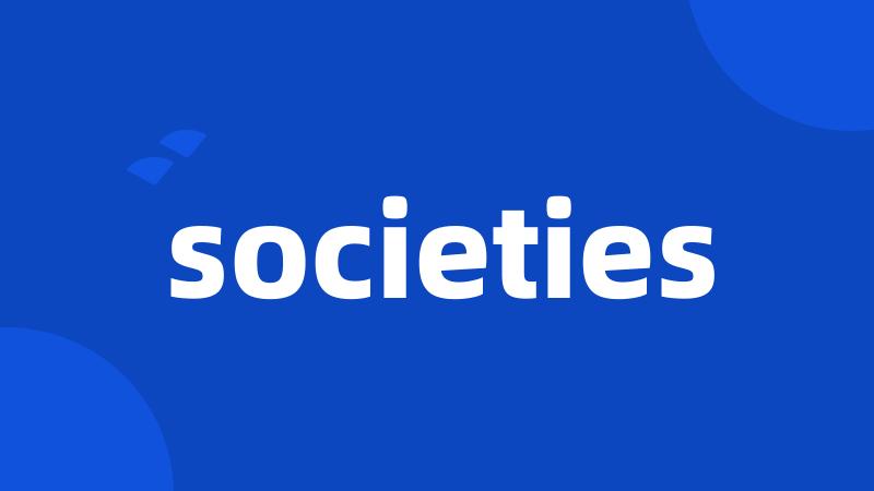 societies