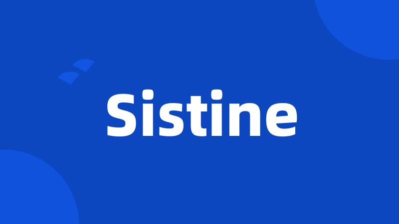 Sistine