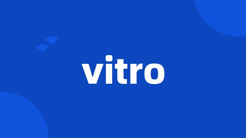 vitro