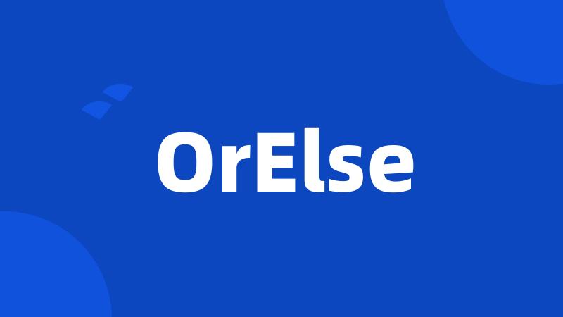 OrElse