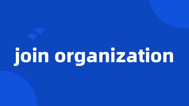 join organization