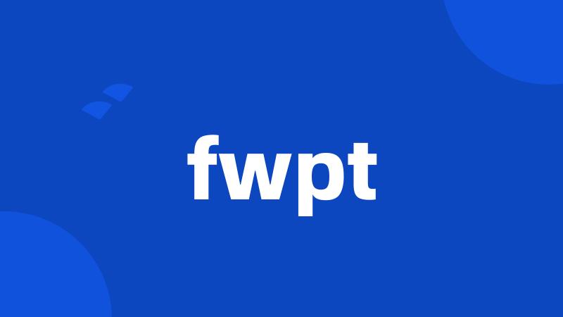 fwpt