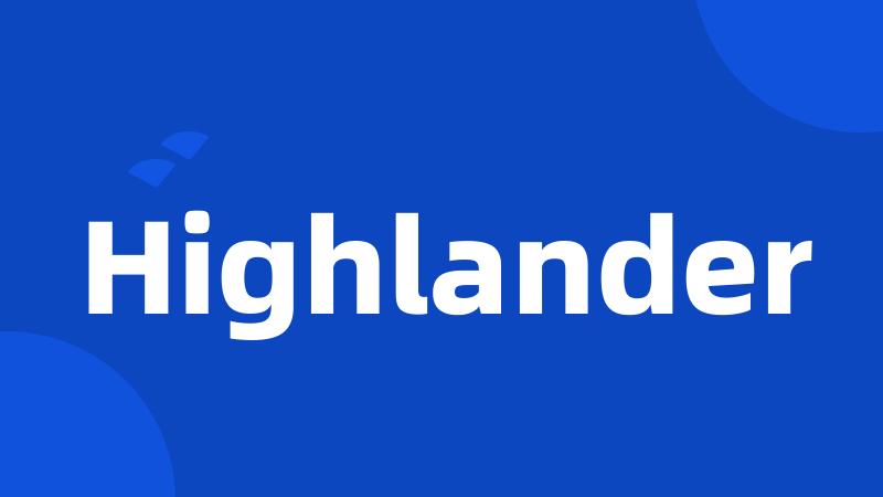Highlander
