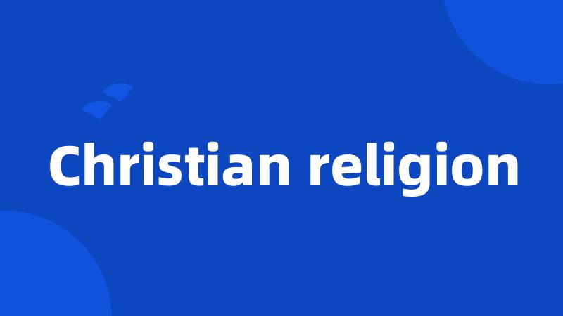 Christian religion