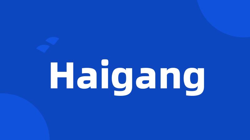 Haigang