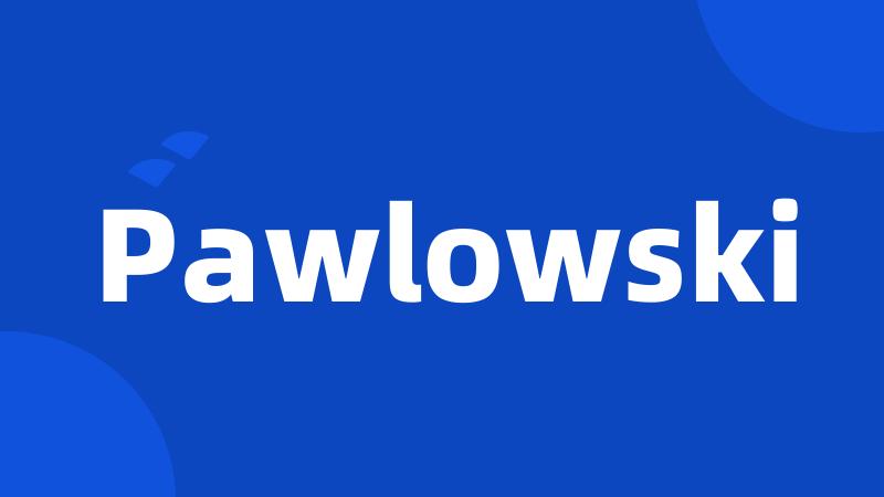 Pawlowski