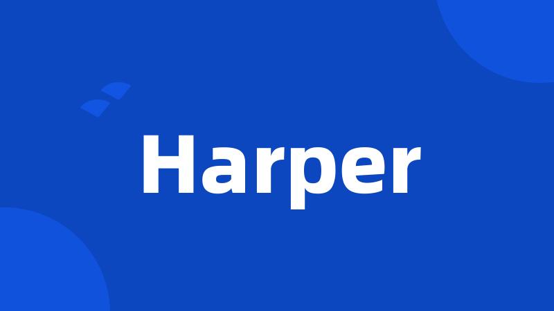 Harper