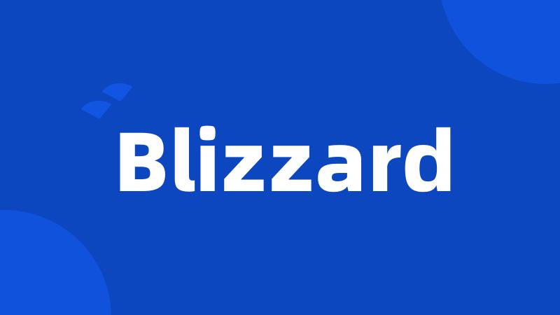 Blizzard