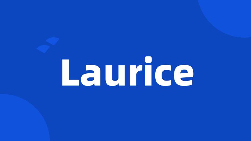 Laurice
