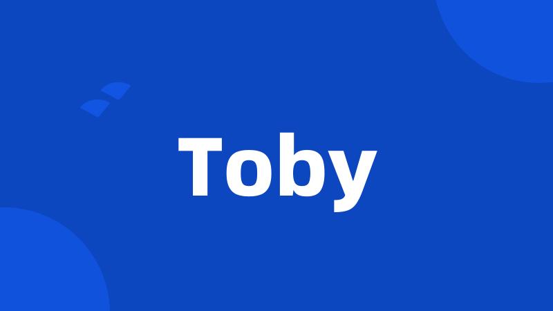 Toby