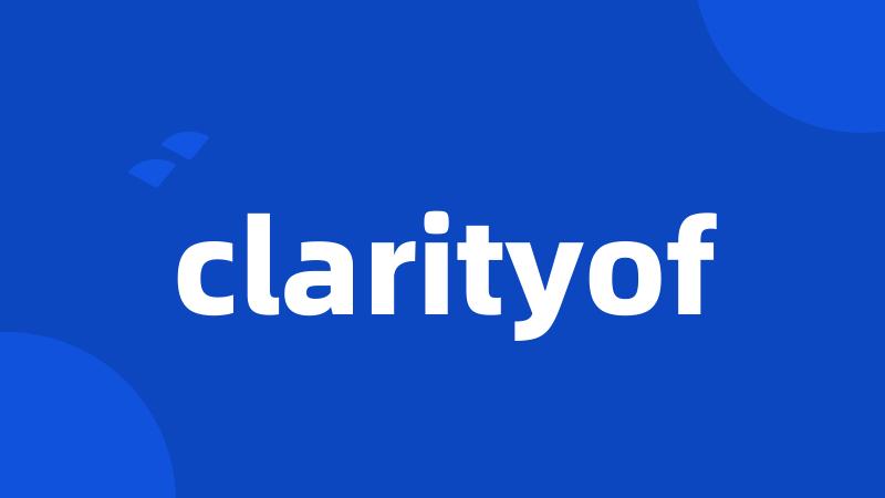 clarityof