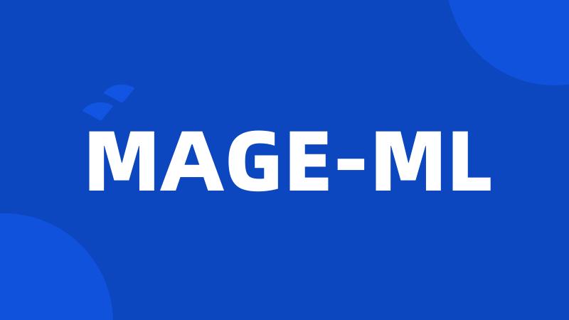 MAGE-ML