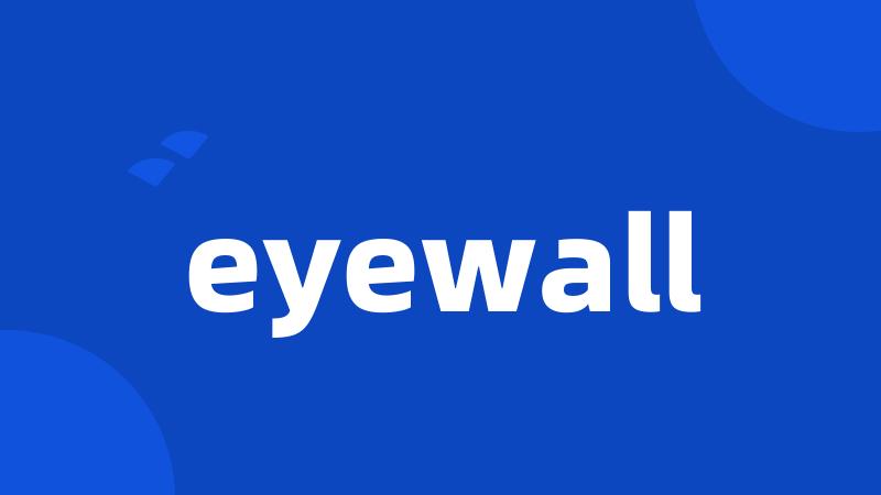 eyewall