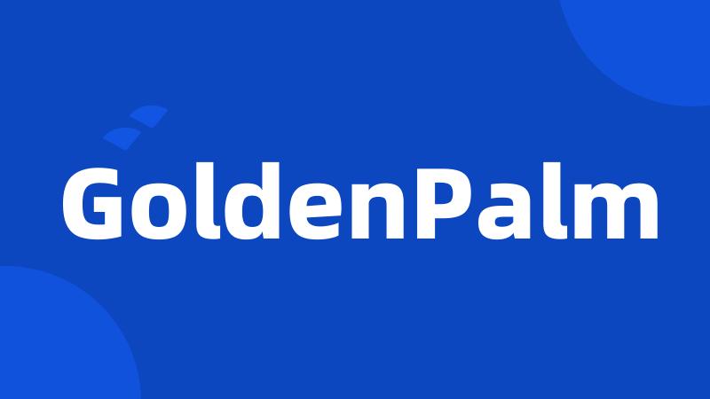 GoldenPalm