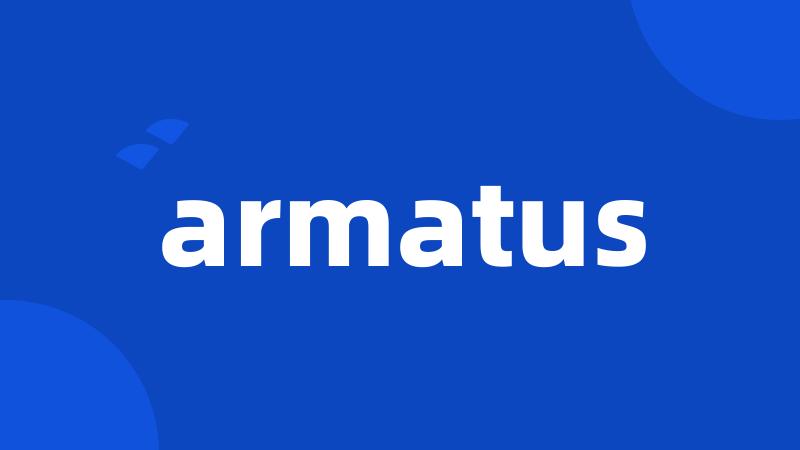 armatus
