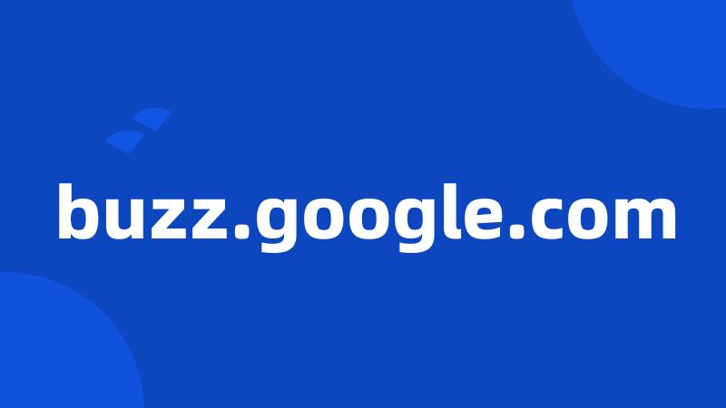 buzz.google.com