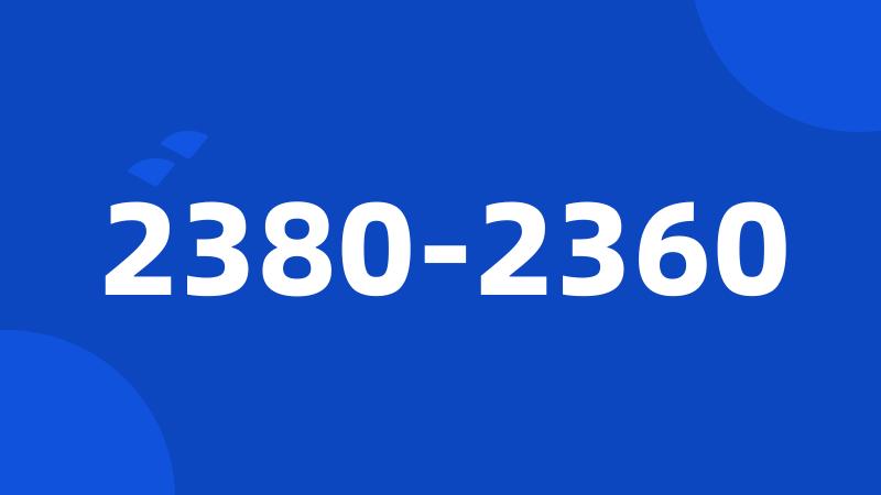 2380-2360