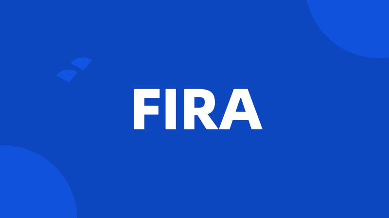 FIRA