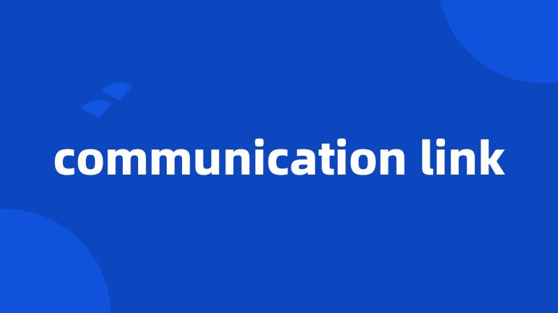 communication link