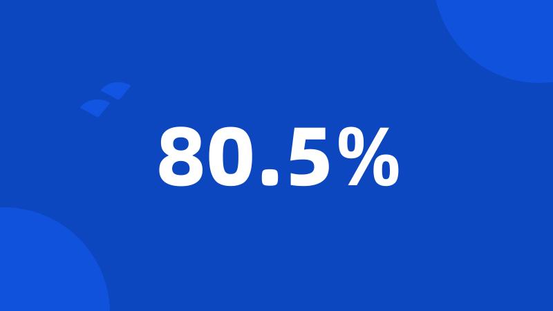 80.5%