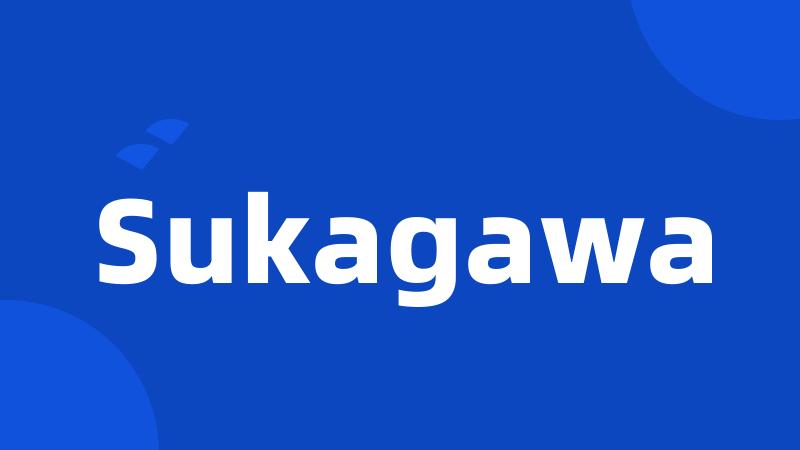 Sukagawa