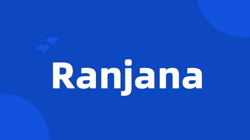 Ranjana