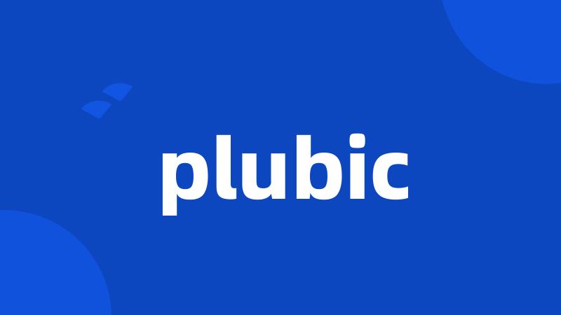plubic