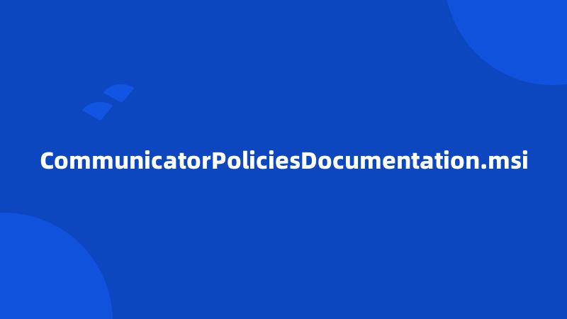 CommunicatorPoliciesDocumentation.msi